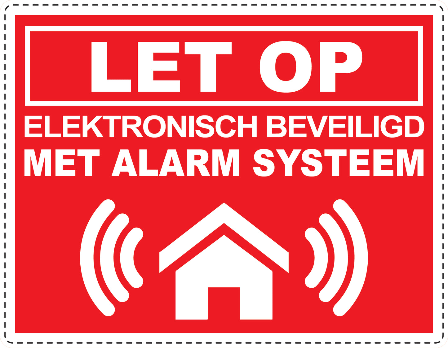 Alarmsticker 10-30 cm EW-ALARM-H-10900-14 Materiaal: wit PVC kunststof