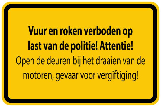 Bouwplaatssticker " Vuur en roken verboden op last van de politie! Attentie !opende deuren bij het draaien van de motoren,gevaar voor vergiftiging! " geel EW-BAU-1290