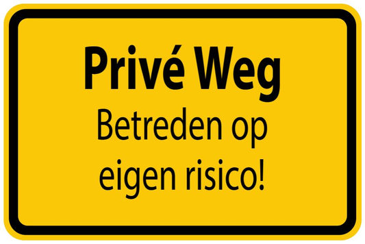 Bouwplaatssticker " Prive Weg Betreden op eigen risico! " geel EW-BAU-1380