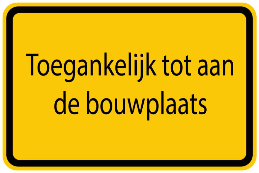 Bouwplaatssticker " Toegankelijk tot aan de bouwplaats " geel EW-BAU-1450