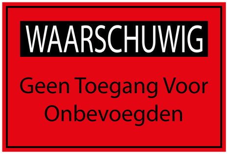 Bouwplaatssticker "WAARSCHUWIG Geen Toegang Voor Onbevoegden " rood EW-BAU-1980
