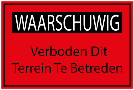 Bouwplaatssticker " WAARSCHUWIG Verboden Dit Terrein Te Betreden " rood  EW-BAU-1990