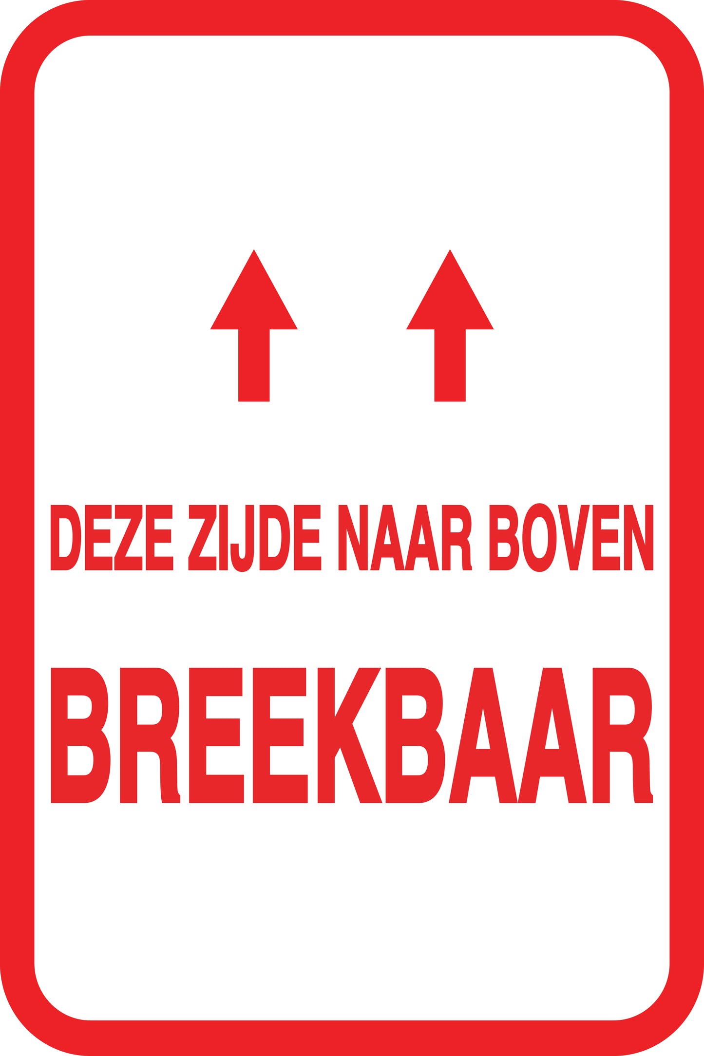 Breekbaar - Breekbare sticker "Deze Zijde Naar Boven Breekbaar " EW-FRAGILE-V-10700-14-0