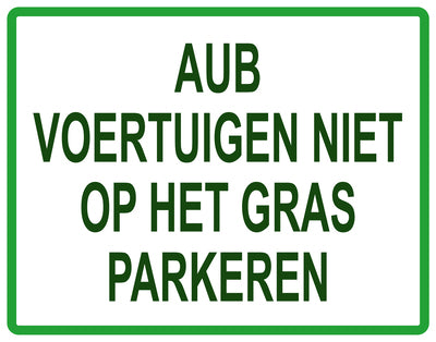 Sticker "AUB Voertuigen Niet op het gras parkeren" 10-60 cm van PVC-kunststof, EW-KEEPOFFGRASS-H-11200-54