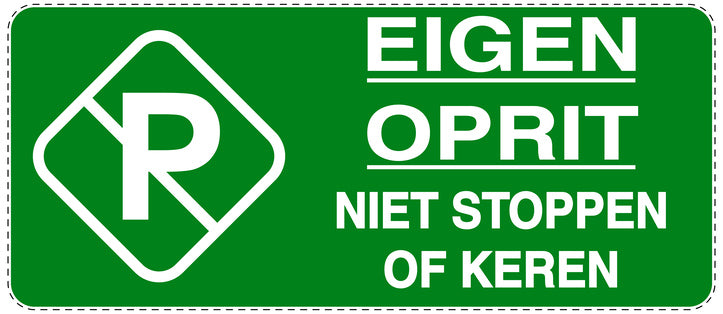 Niet parkeren Sticker "Eigen oprit niet stoppen of keren" EW-NPRK-1060-54