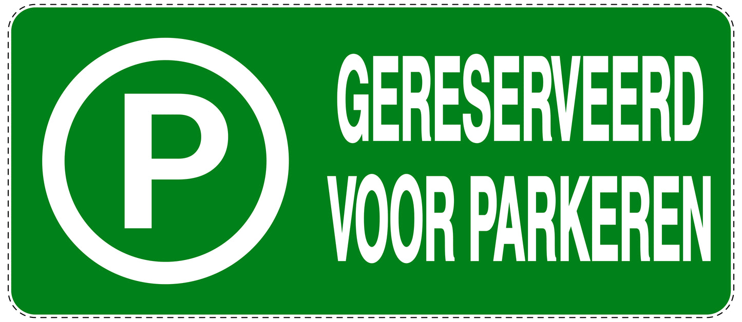 Niet parkeren Sticker "Gereserveerd voor parkeren" EW-NPRK-1340-54