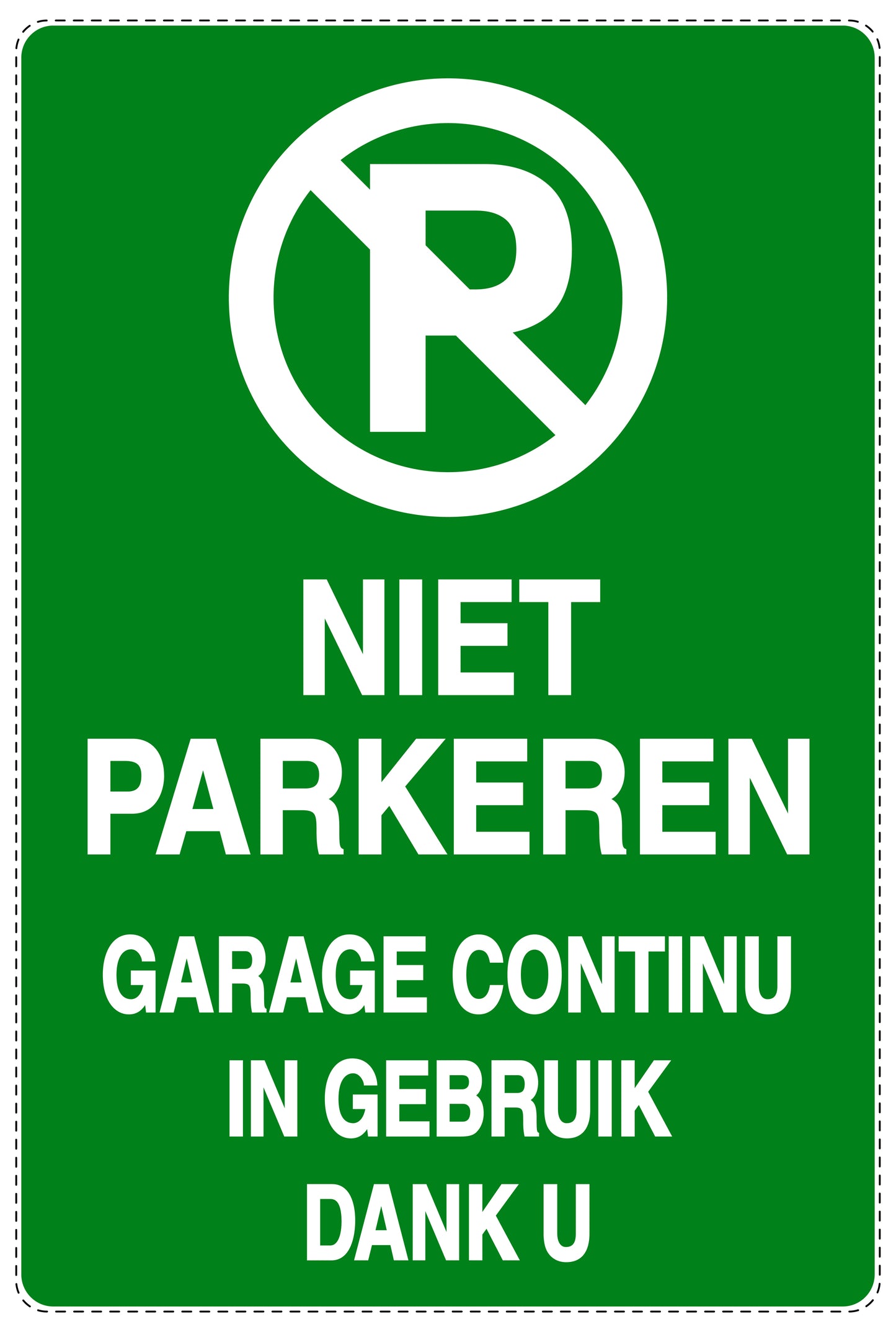 Niet parkeren Sticker "Niet parkeren garage continu in gebruik dank u" EW-NPRK-2000-54