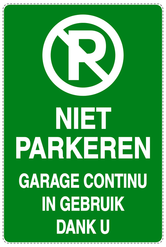Niet parkeren Sticker "Niet parkeren garage continu in gebruik dank u" EW-NPRK-2000-54