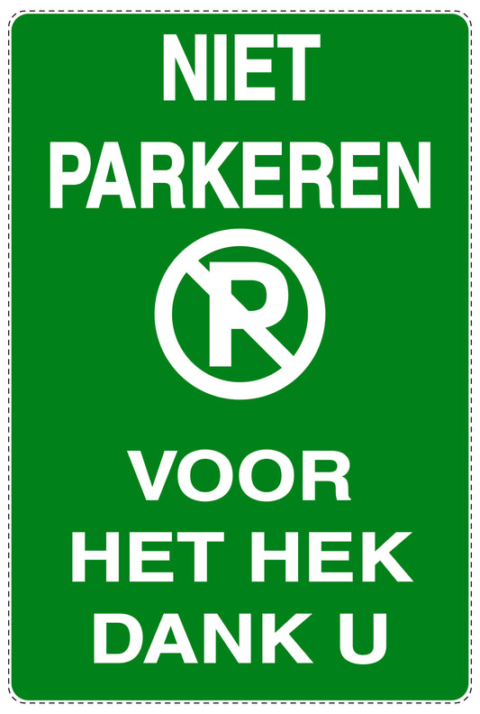 Niet parkeren Sticker "Niet parkeren voor het hek dank u" EW-NPRK-2020-54