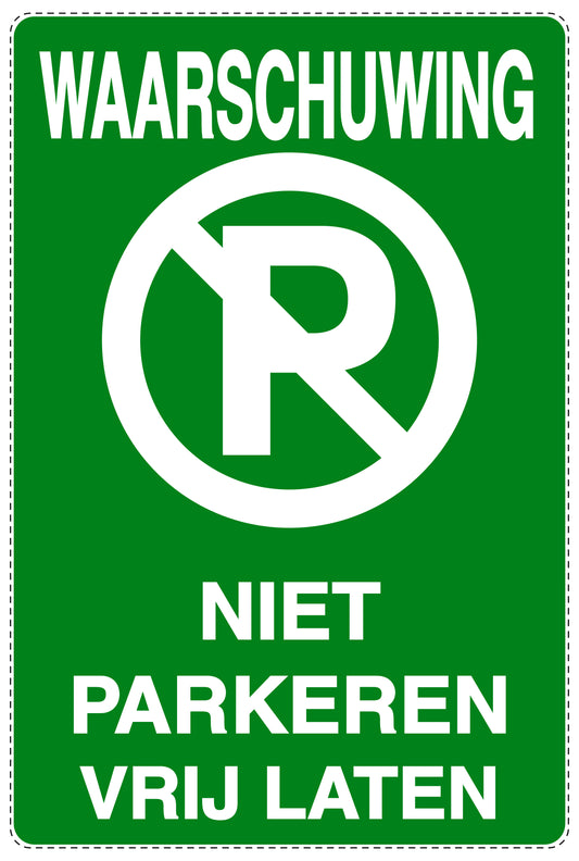 Niet parkeren Sticker "waarschuwing niet parkeren vrij laten" EW-NPRK-2030-54