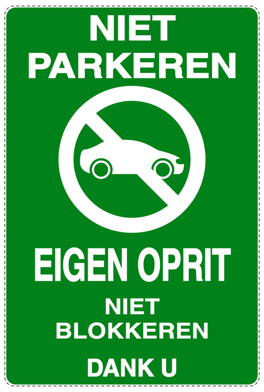 Niet parkeren Sticker "Niet parkeren eigen oprit niet blokkeren dank u" EW-NPRK-2050-54