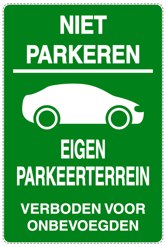 Niet parkeren Sticker "Niet parkeren eigen parkeerterrein berboden voor onbevoegden" EW-NPRK-2080-54