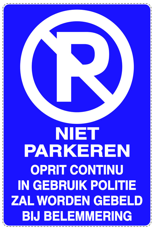 Niet parkeren Sticker "Niet parkeren oprit continuin in gebruik politie zal worden gebeld bij belemmering" EW-NPRK-2190-44