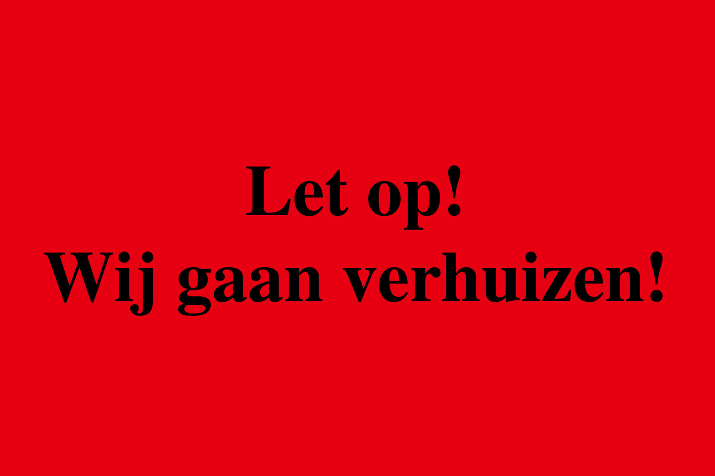 1000 stickers kantoororganisatie "Let op! Wij gaan verhuizen!" gemaakt van papier EW-OFFICE600-PA
