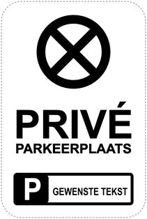 Geen parkeerborden “Privé parkeerplaats + gewenste tekst” (parkeren verboden) als sticker EW-PARKEN-20200-H-88