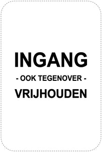 Geen parkeerborden “Ingang - ook tegenover - vrijhouden” (parkeren verboden) als sticker EW-PARKEN-21000-H-88