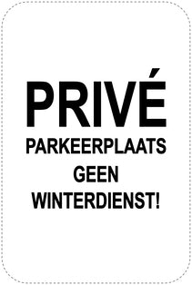 Geen parkeerborden "Privé parkeerplaats geen winterdienst!" (Geen parkeren) als stickerr EW-PARKEN-21700-H-88