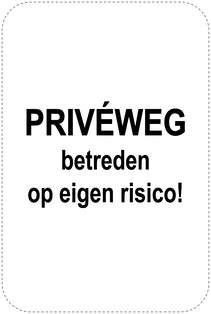 Geen parkeerborden "Privéweg betreden op eigen risico!" (Geen parkeren) als sticker EW-PARKEN-22000-H-88