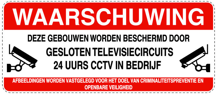 Geen toegang - videobewaking "Waasrschuwing Deze gebouwen worden beschermd door gesloten televisiecircuits 24UURS CCTV in bedrijf" 10-40 cm EW-RESTRICT-1020