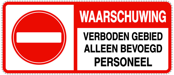 Geen toegang - videobewaking "Waarschuwing Verboden gebied alleen bevoegd persneel" 10-40 cm EW-RESTRICT-1130