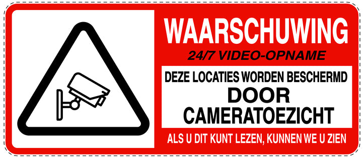 Geen toegang - videobewaking "Waasrschuwing 24/7 video - opname Deze locaties worden beschermid door cameratoezicht als u dit kunt lezen, kunnen we u zein" 10-40 cm EW-RESTRICT-1200