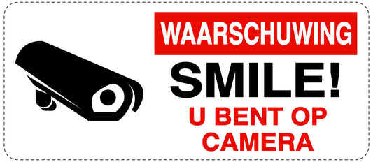 Geen toegang - videobewaking "Waarschuwing smile! u bent op camera" 10-40 cm EW-RESTRICT-1330
