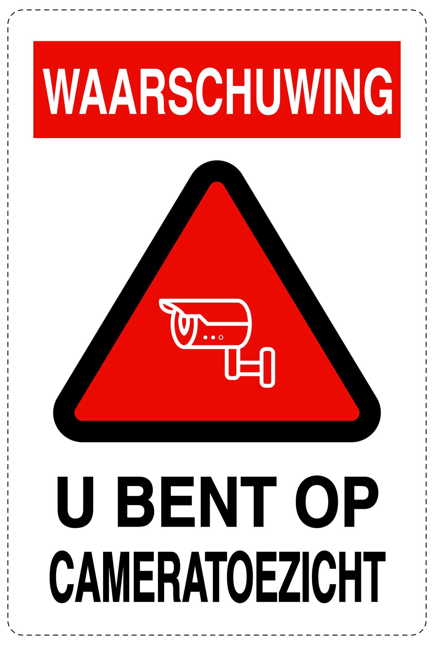 Geen toegang - videobewaking "Waarschuwing u bent op cameratoezicht" 10-40 cm EW-RESTRICT-2050
