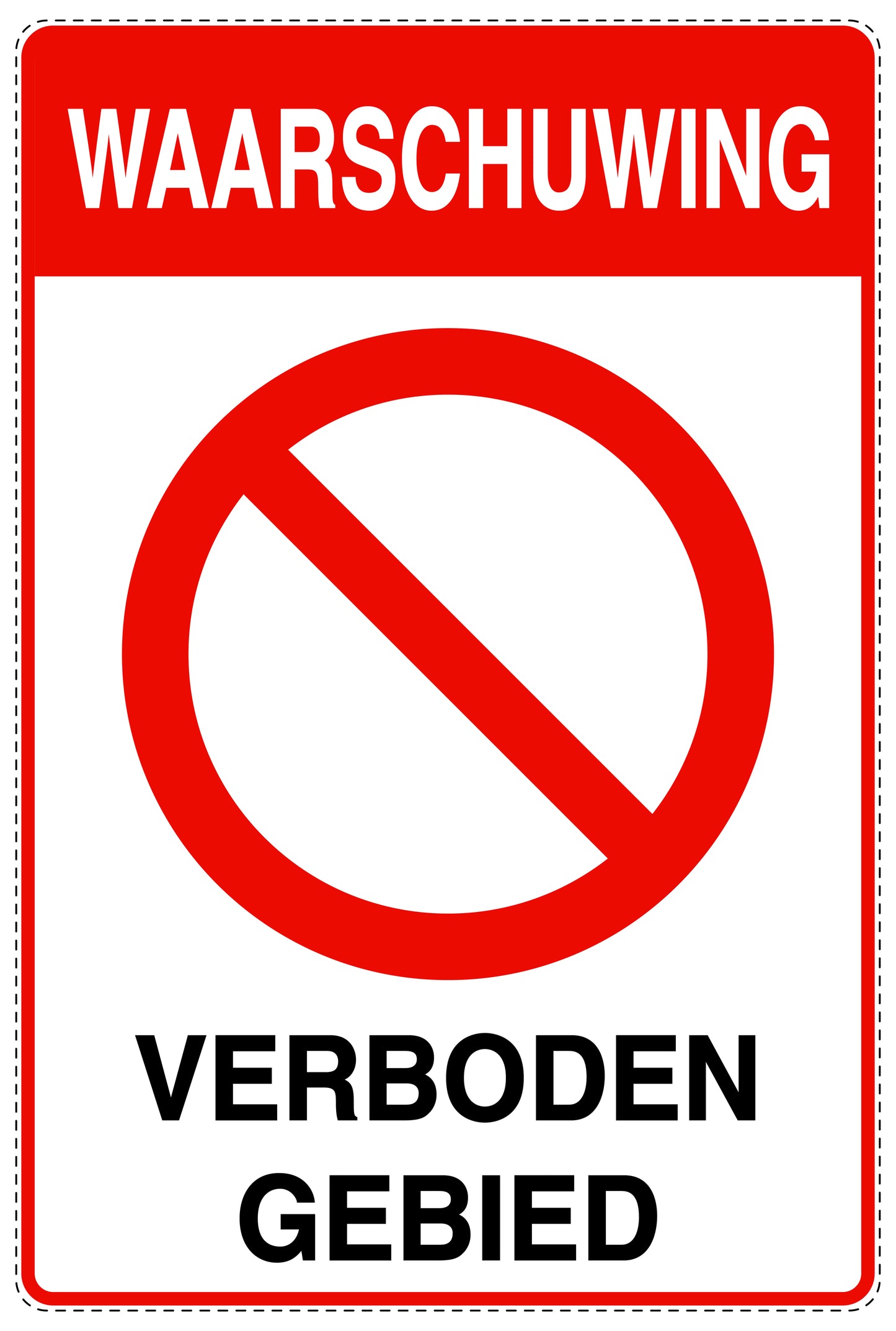 Geen toegang - videobewaking "Waarschuwing Verboden gebied " 10-40 cm EW-RESTRICT-2120