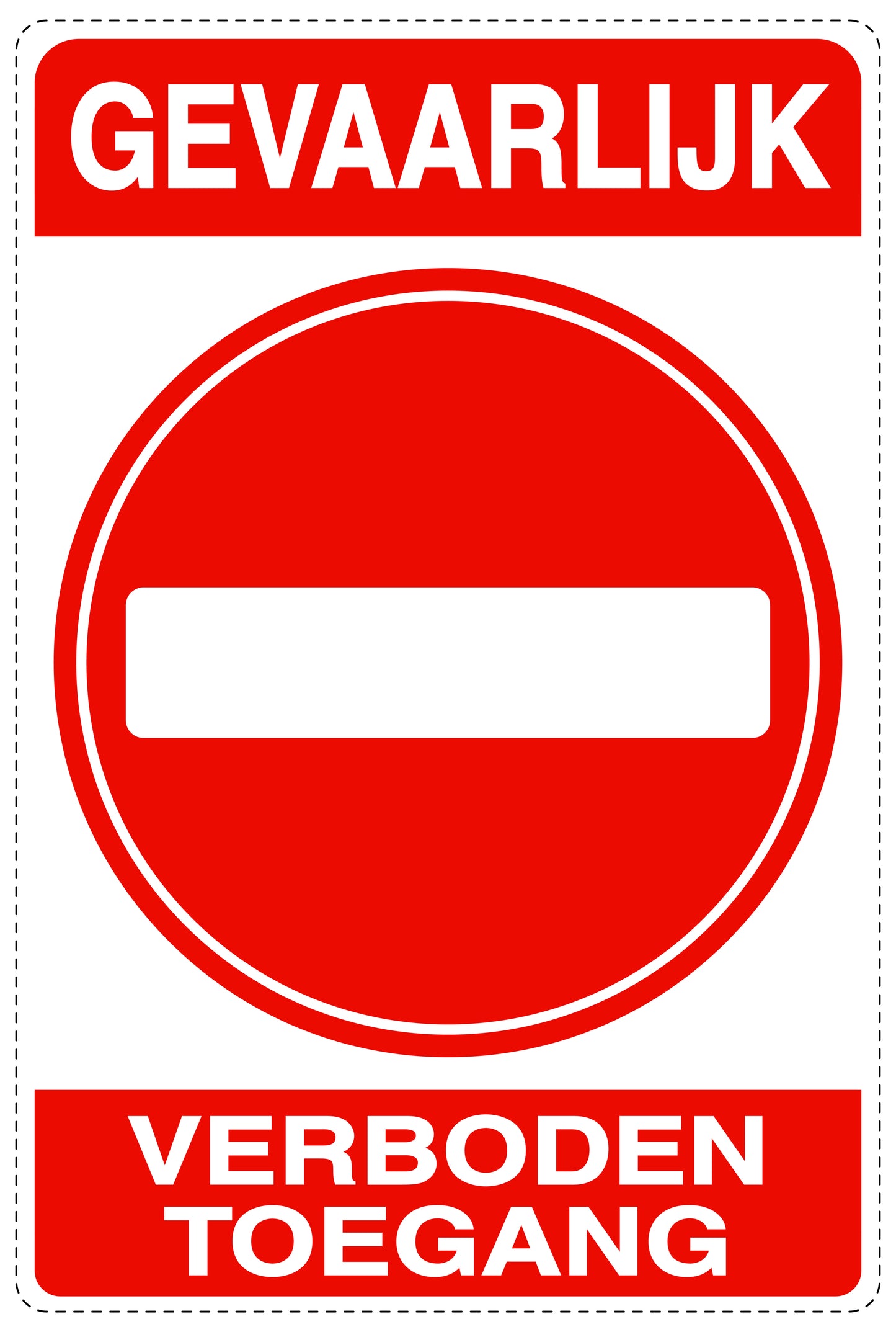 Geen toegang - videobewaking "Gevaarlijk Verboden toegang" 10-40 cm EW-RESTRICT-2160