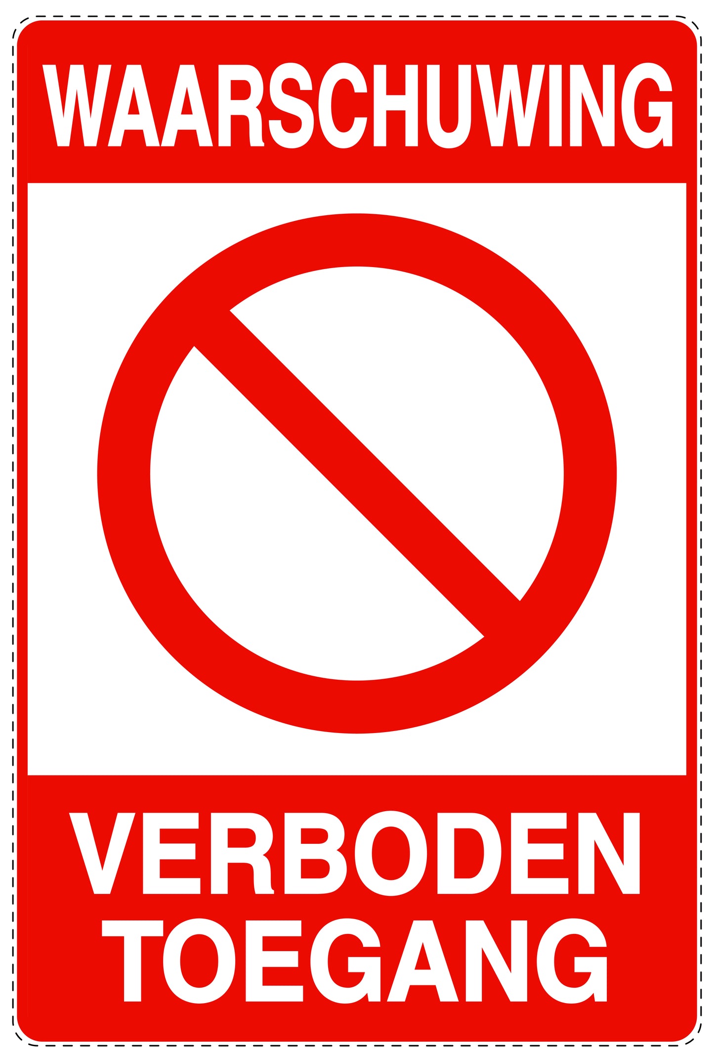 Geen toegang - videobewaking "Waarschuwing Verboden toegang" 10-40 cm EW-RESTRICT-2170