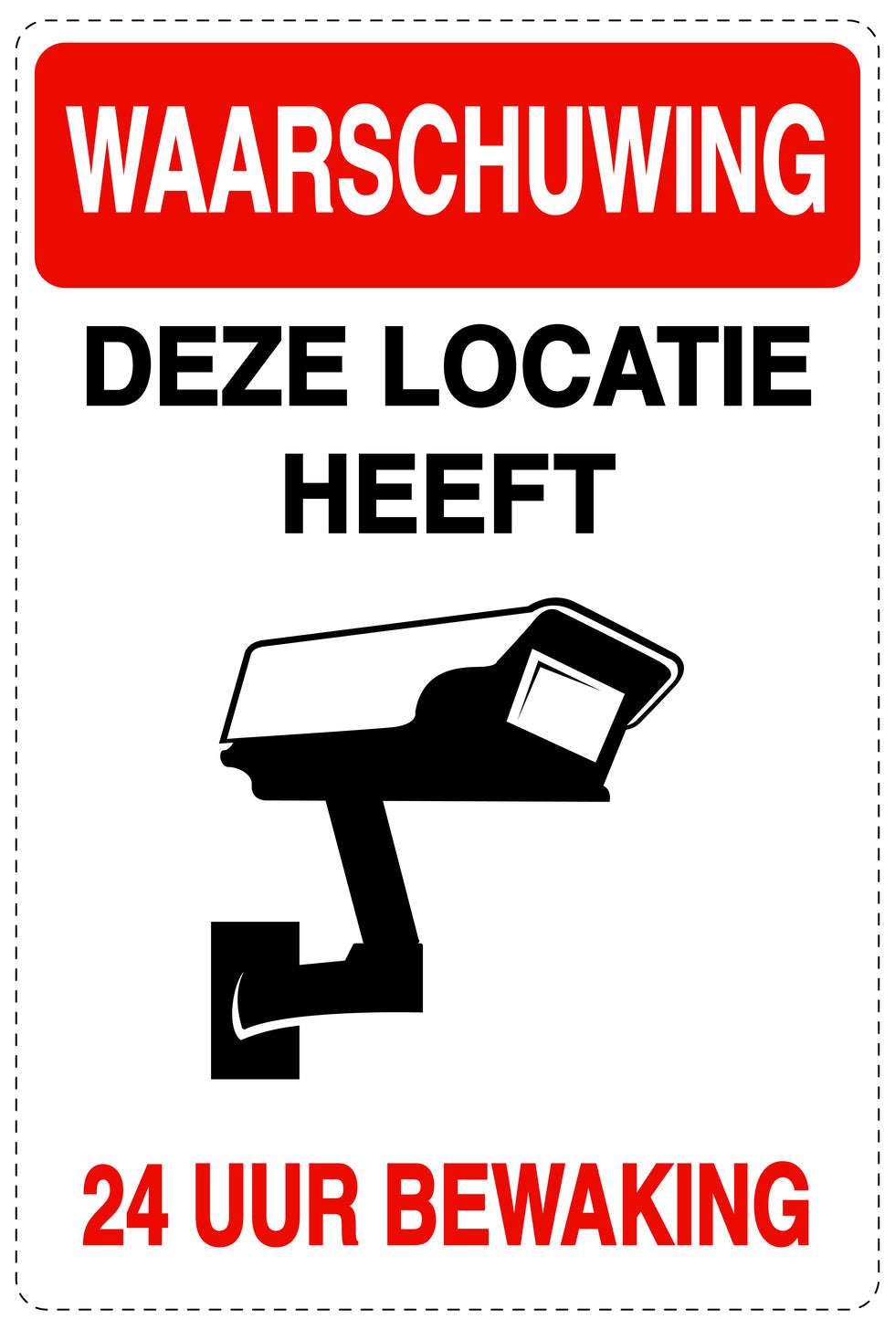Geen toegang - videobewaking "Waarschuwing deze locatie heeft 24 uur bewaking" 10-40 cm EW-RESTRICT-2340