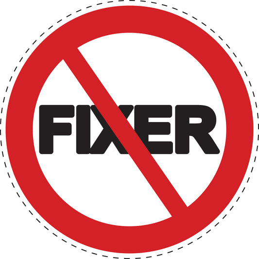1 stuk Verbodssticker "Geen fixer" gemaakt van PVC-kunststof, ES-SI24800