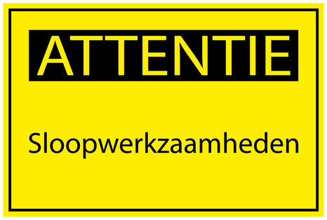 Bouwplaatssticker " Attentie sloopwerkzaamheden " geel EW-BAU-1570