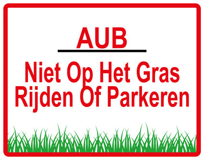 Sticker "AUB Niet op het gras rijden of parkeren " 10-60 cm van PVC-kunststof, EW-KEEPOFFGRASS-H-11300-14