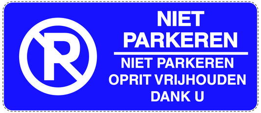Niet parkeren Sticker "Niet parkeren niet parkeren oprit vrijhouden dank u" EW-NPRK-1010-44