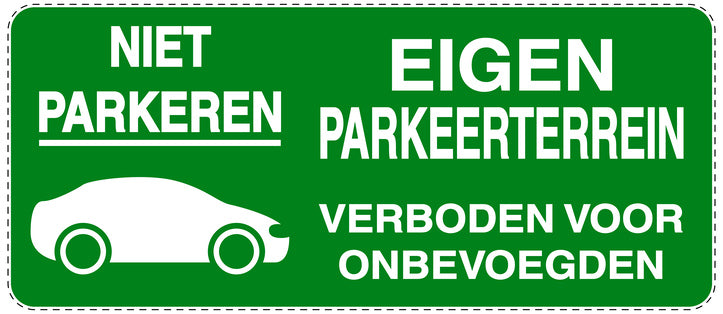 Niet parkeren Sticker "Niet parkeren eigen parkeerterrein berboden voor onbevoegden" EW-NPRK-1080-54