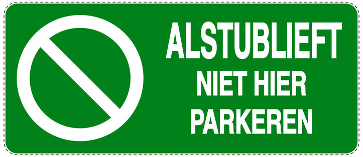 Niet parkeren Sticker "Alstublieft parkeer niet op de oprit dank u" EW-NPRK-1140-54