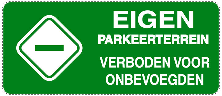 Niet parkeren Sticker "Eigen parkeerterrein verboden voor onbevoegden" EW-NPRK-1180-54