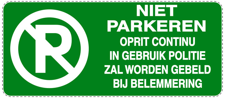 Niet parkeren Sticker "Niet parkeren oprit continuin in gebruik politie zal worden gebeld bij belemmering" EW-NPRK-1190-54