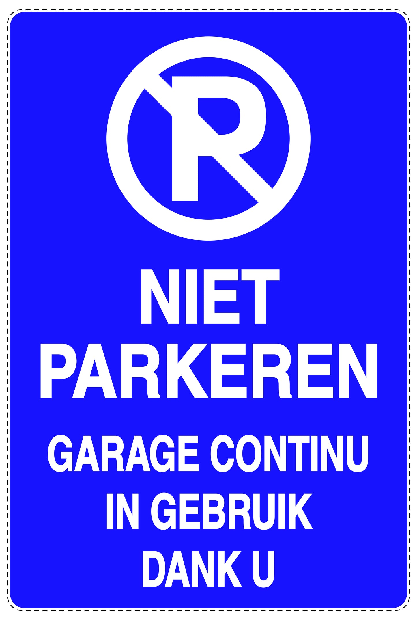 Niet parkeren Sticker "Niet parkeren garage continu in gebruik dank u" EW-NPRK-2000-44