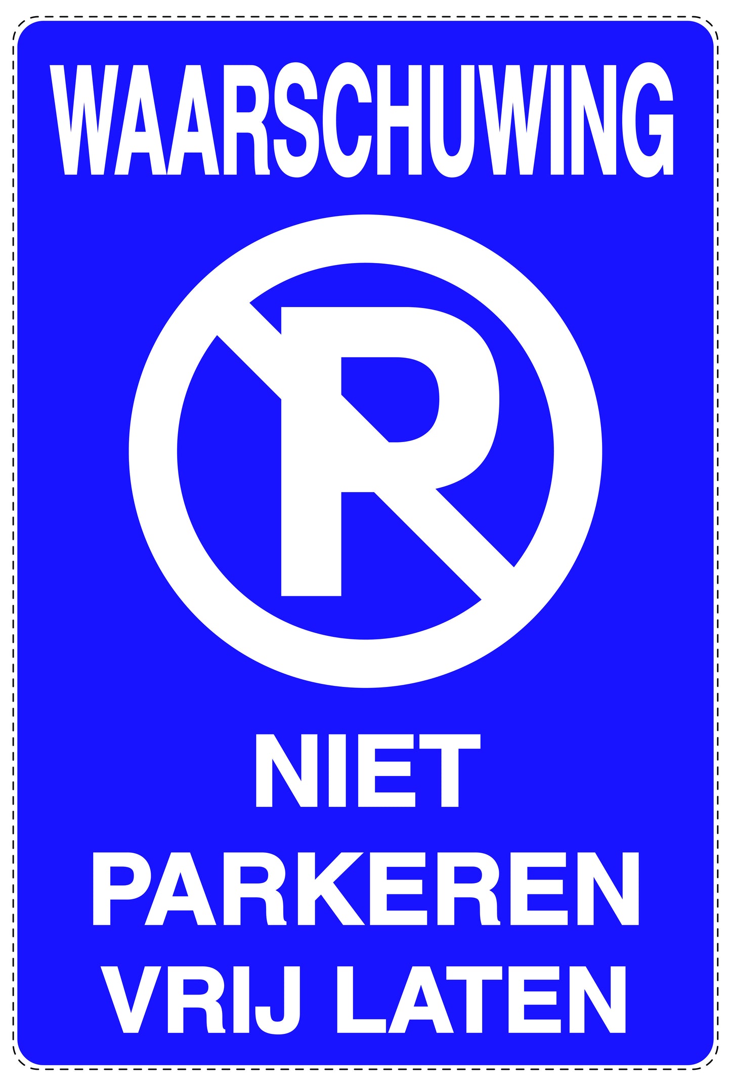Niet parkeren Sticker "waarschuwing niet parkeren vrij laten" EW-NPRK-2030-44