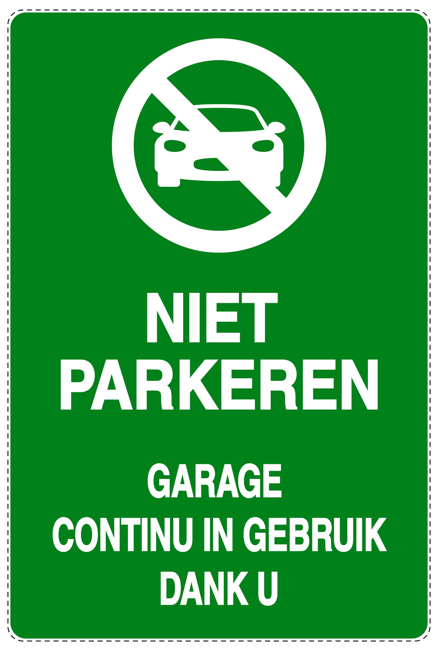 Niet parkeren Sticker "Niet parkeren garage continu in gebruik dank u" EW-NPRK-2130-54