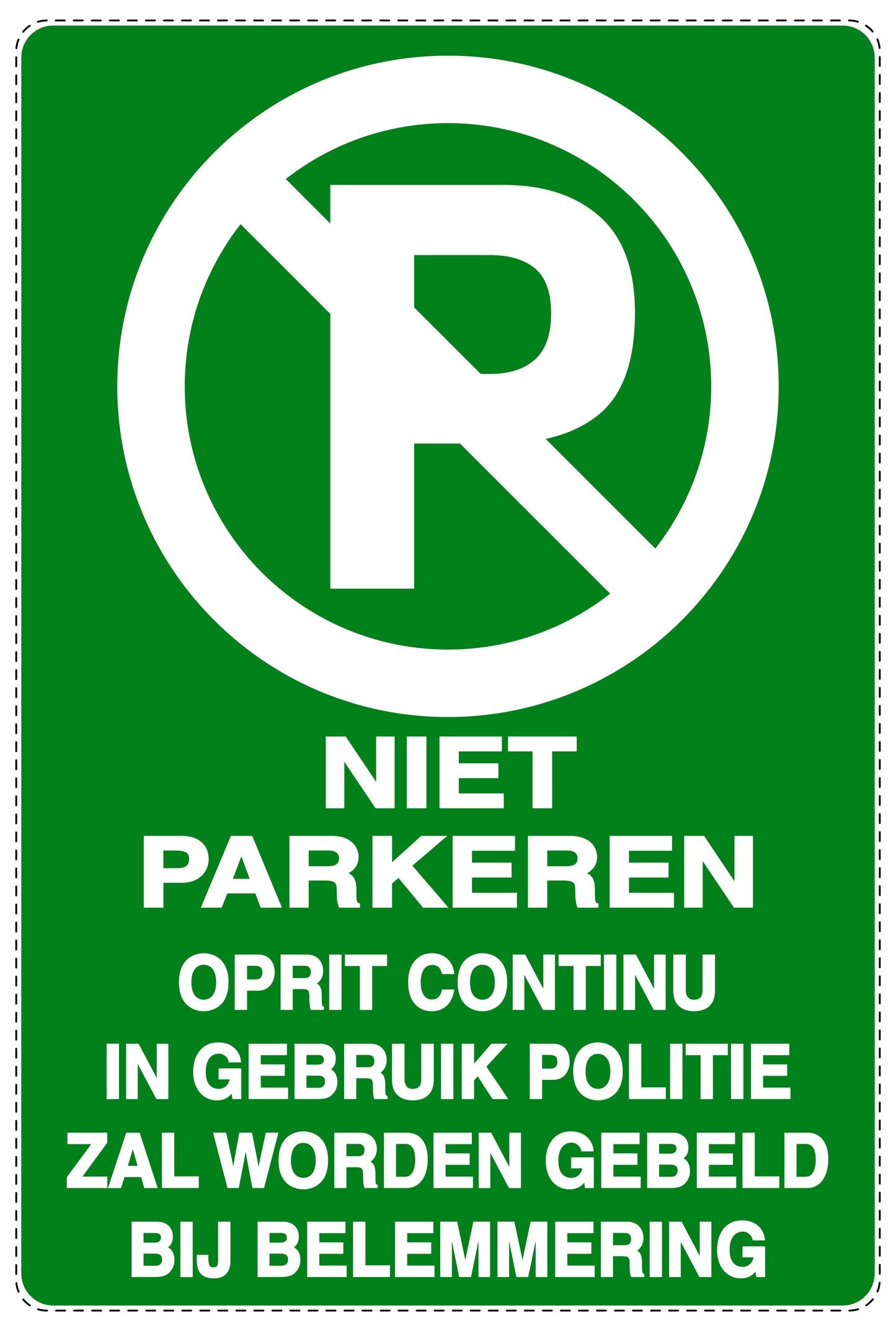Niet parkeren Sticker "Niet parkeren oprit continuin in gebruik politie zal worden gebeld bij belemmering" EW-NPRK-2190-54