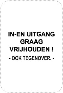 Geen parkeerborden "In-en uitgang deg en nacht vrijhouden! - ook tegenover" (parkeren verboden) als sticker EW-PARKEN-20500-H-88