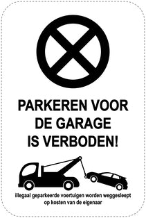 Geen parkeerborden “Parkeren voor de garage is verboden!” (Niet parkeren) als sticker EW-PARKEN-23000-H-88