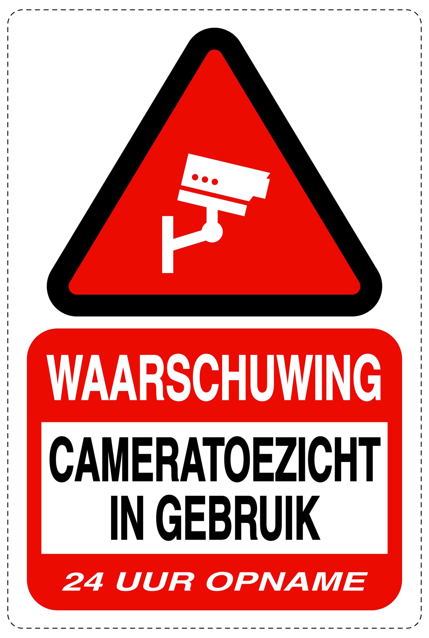Geen toegang - videobewaking "Waarschuwing cameratoezicht in gebruik 24 uur video opname" 10-40 cm EW-RESTRICT-2240